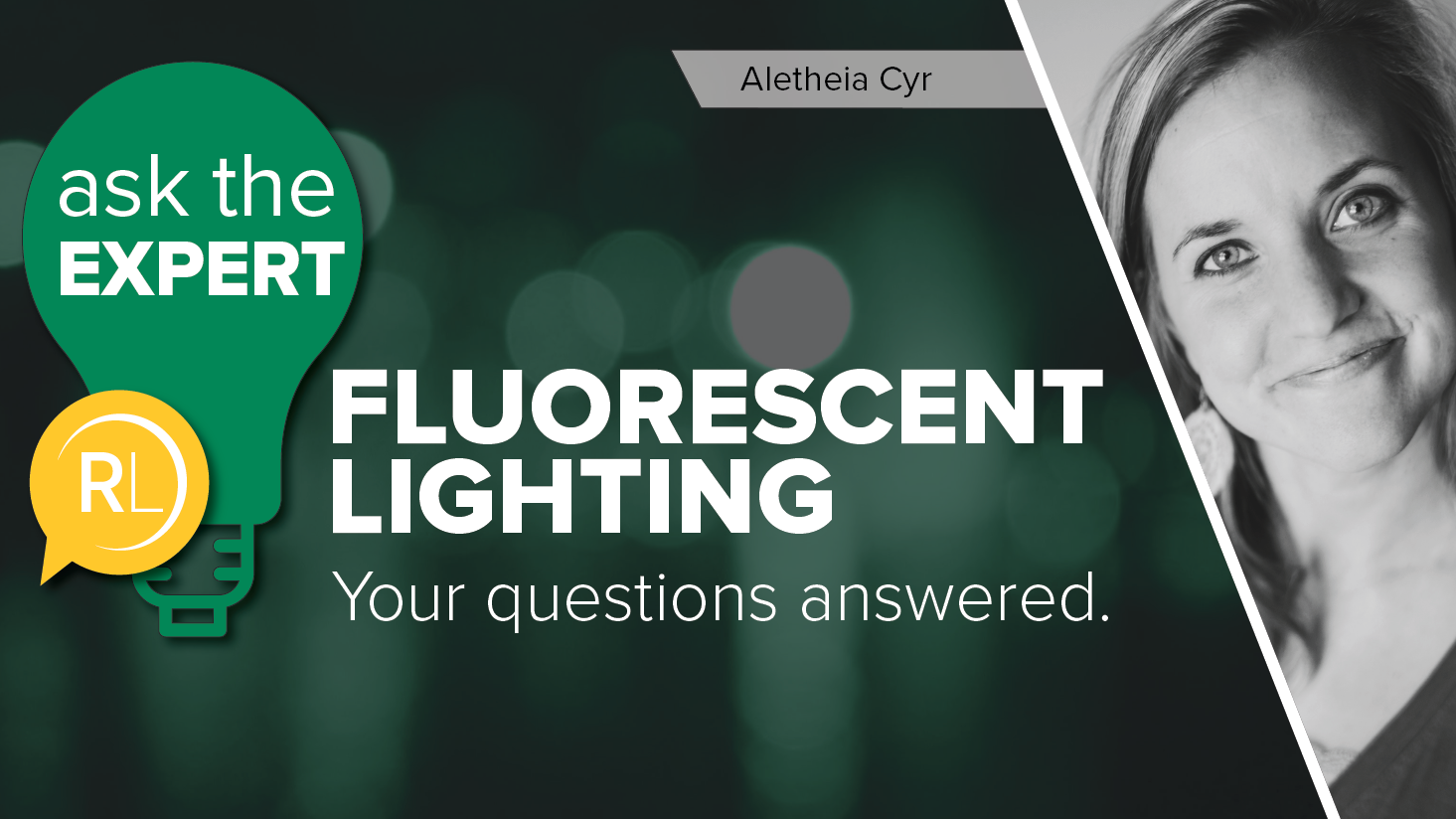 Answering Your Fluorescent Lighting Questions [Ask The Expert Series]